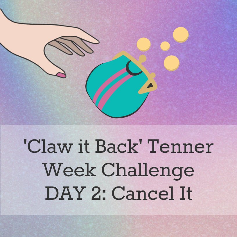 Cancel it Tuesday Tenner Week Challenge main image