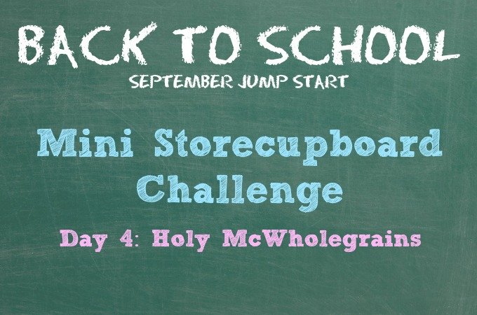 jump start september mini specupboard challenge day 4 wholegrains